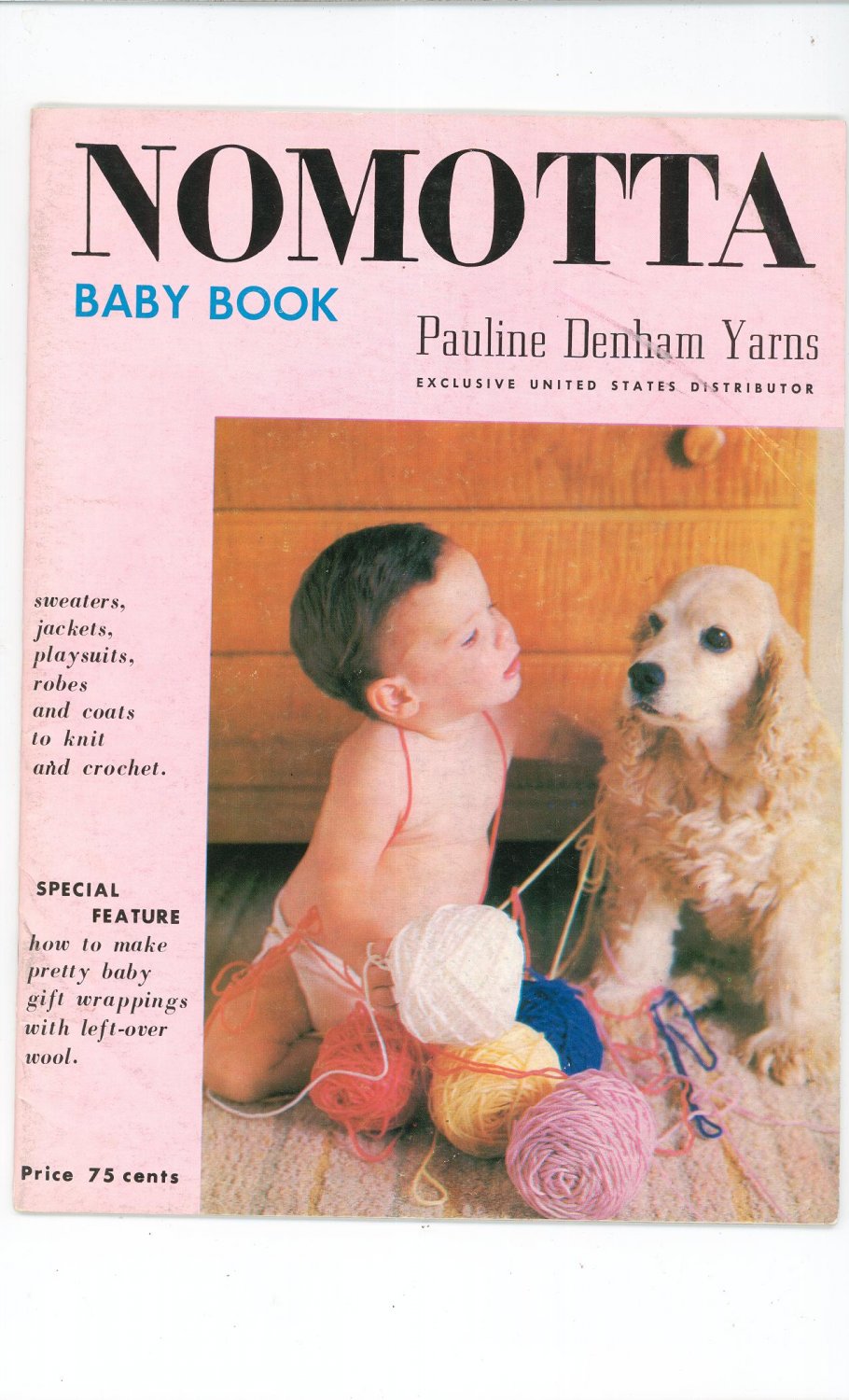Nomotta Baby Book by Pauline Denham Yarns Vintage Knit & Crochet