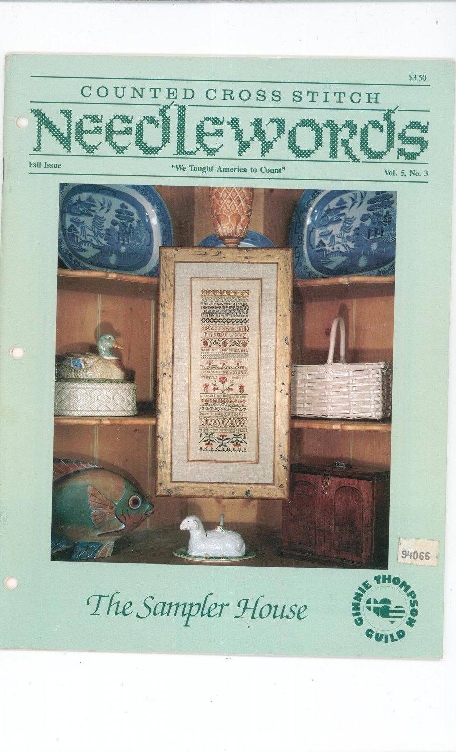 Needlewords Counted Cross Stitch Vol. 5 No. 3 The Sampler House Ginnie Thompson Guild