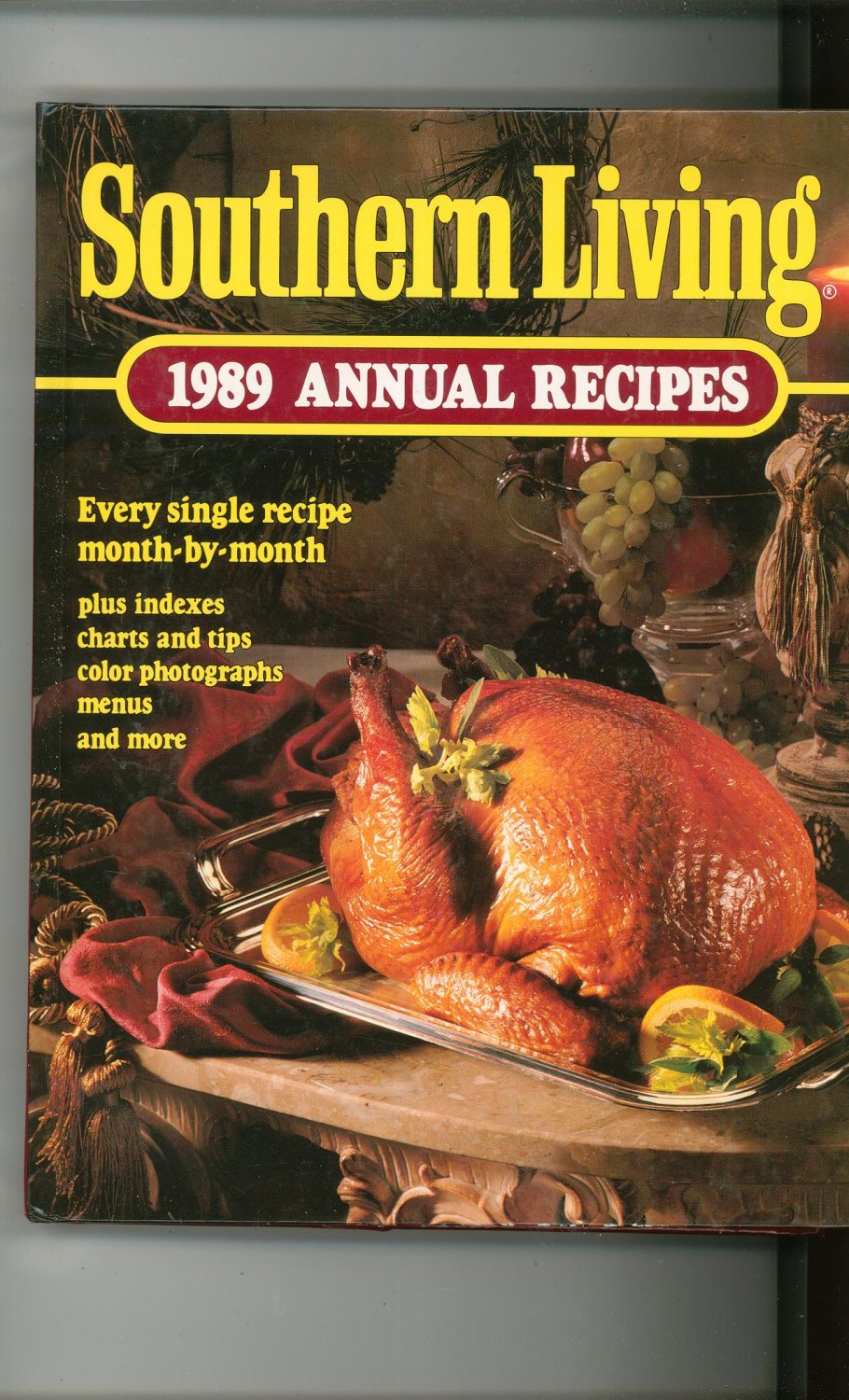 Southern Living 1989 Annual Recipes Cookbook 0848707966