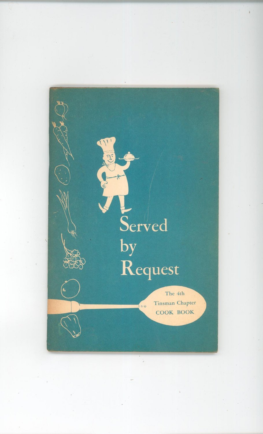 Vintage Served By Request Cookbook Regional Tinsman Chapter New York Y.W.C.A.