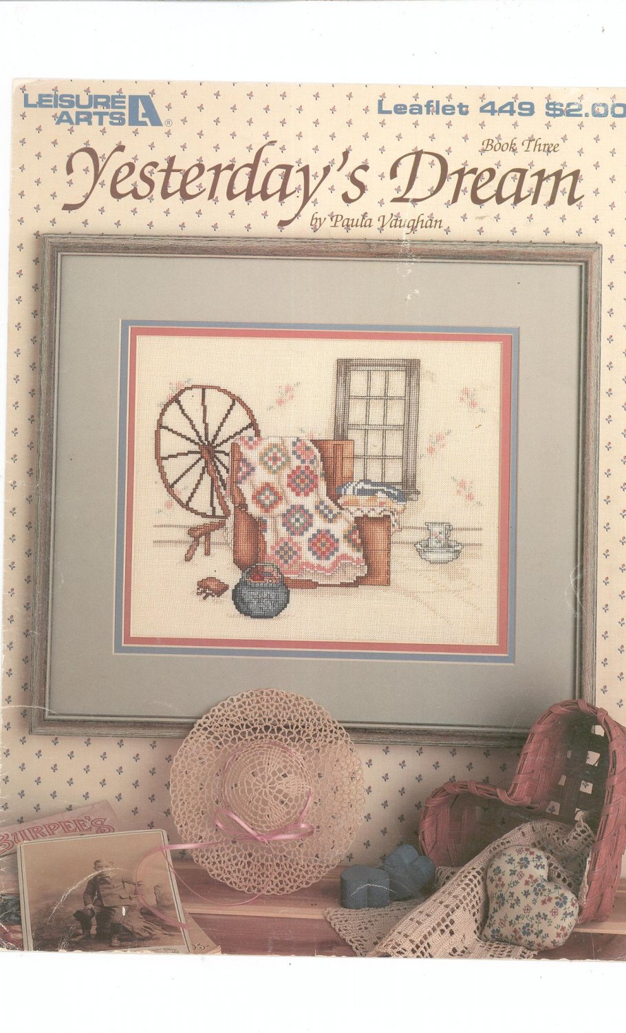 Yesterday's Dream Book Three 1986 Leisure Arts 449 Cross Stitch
