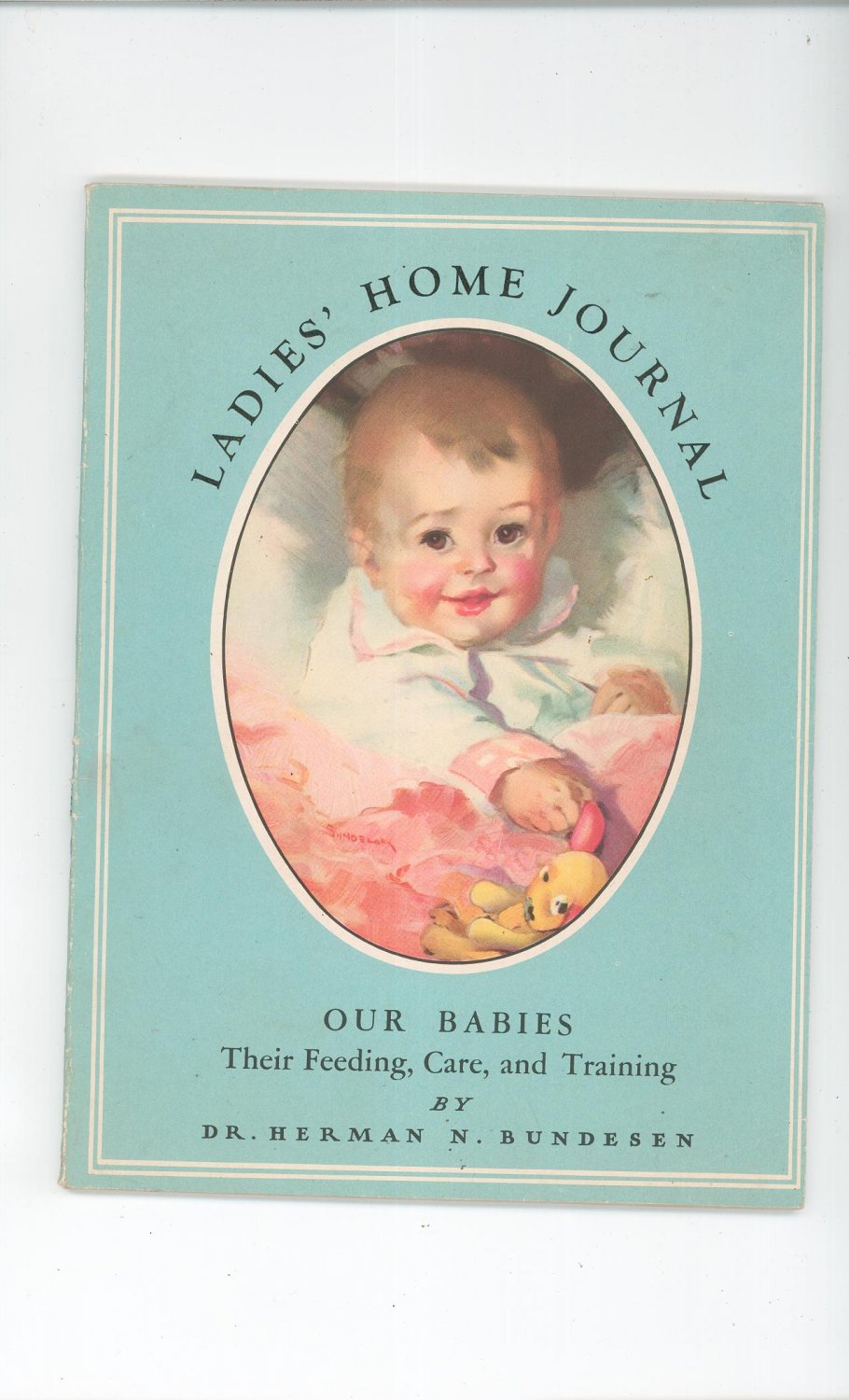 Ladies Home Journal Our Babies by Dr. Herman N. Bundesen 1945