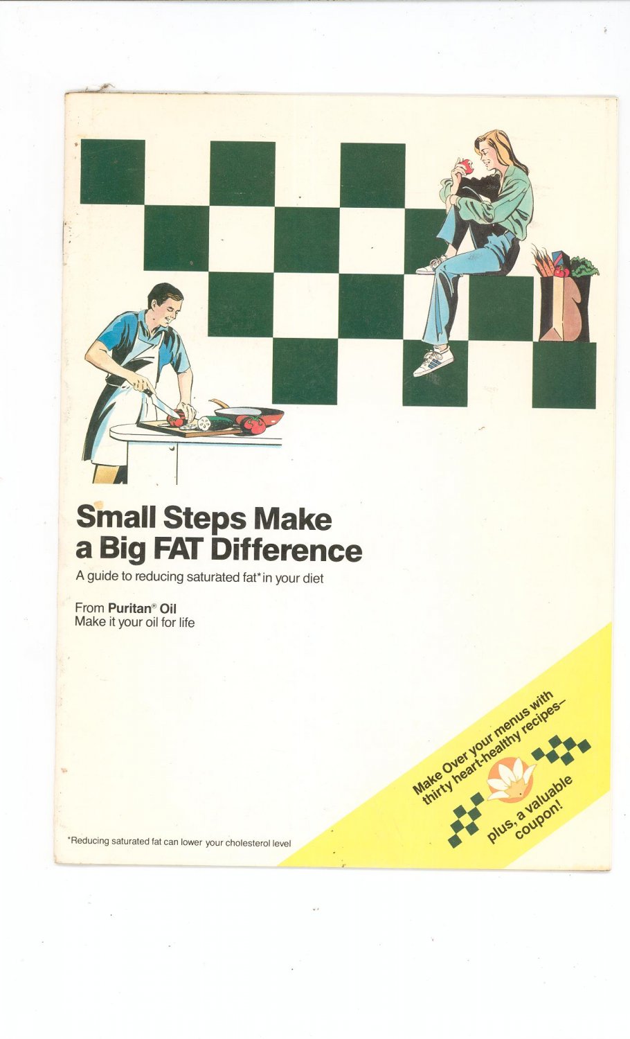 Small Steps Make A Big Fat Difference Cookbook / Guide by Puritan Oil 1989