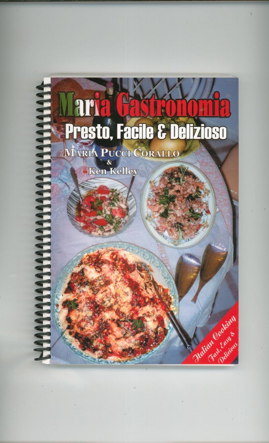 Maria Gastronomia Presto Facile Delizioso Italian Cookbook Signed Copy