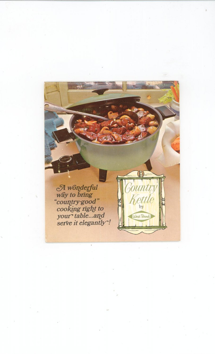 Vintage Country Kettle By West Bend Instructions And Recipes Cookbook 1970's