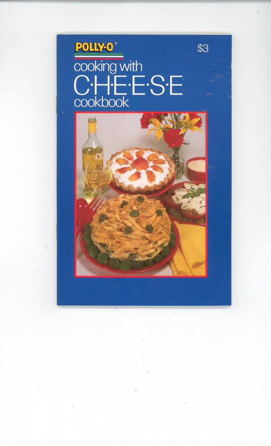 Polly-O Cooking With Cheese Cookbook PollyO Polly O