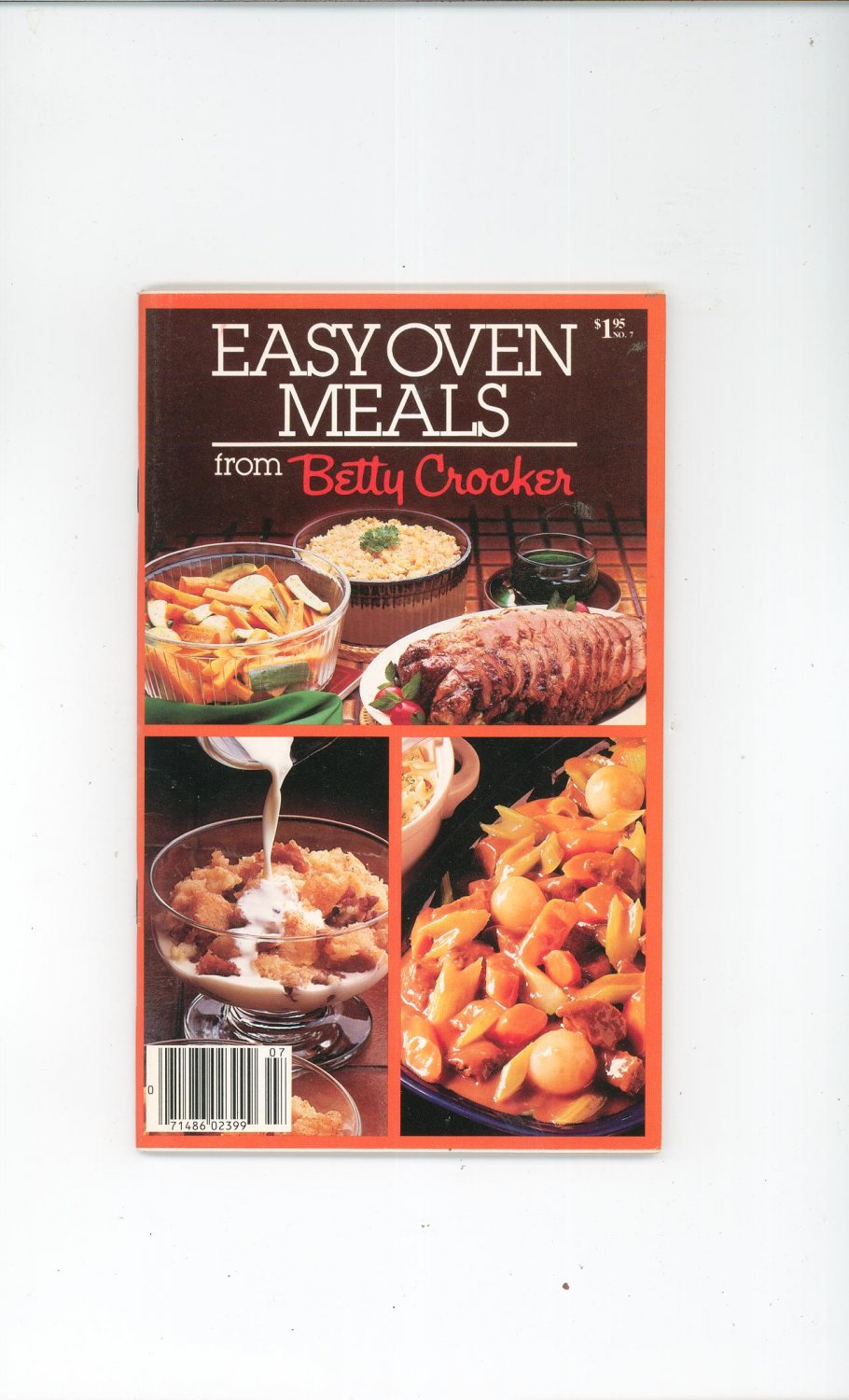 Easy Oven Meals From Betty Crocker Cookbook Number 7 1984
