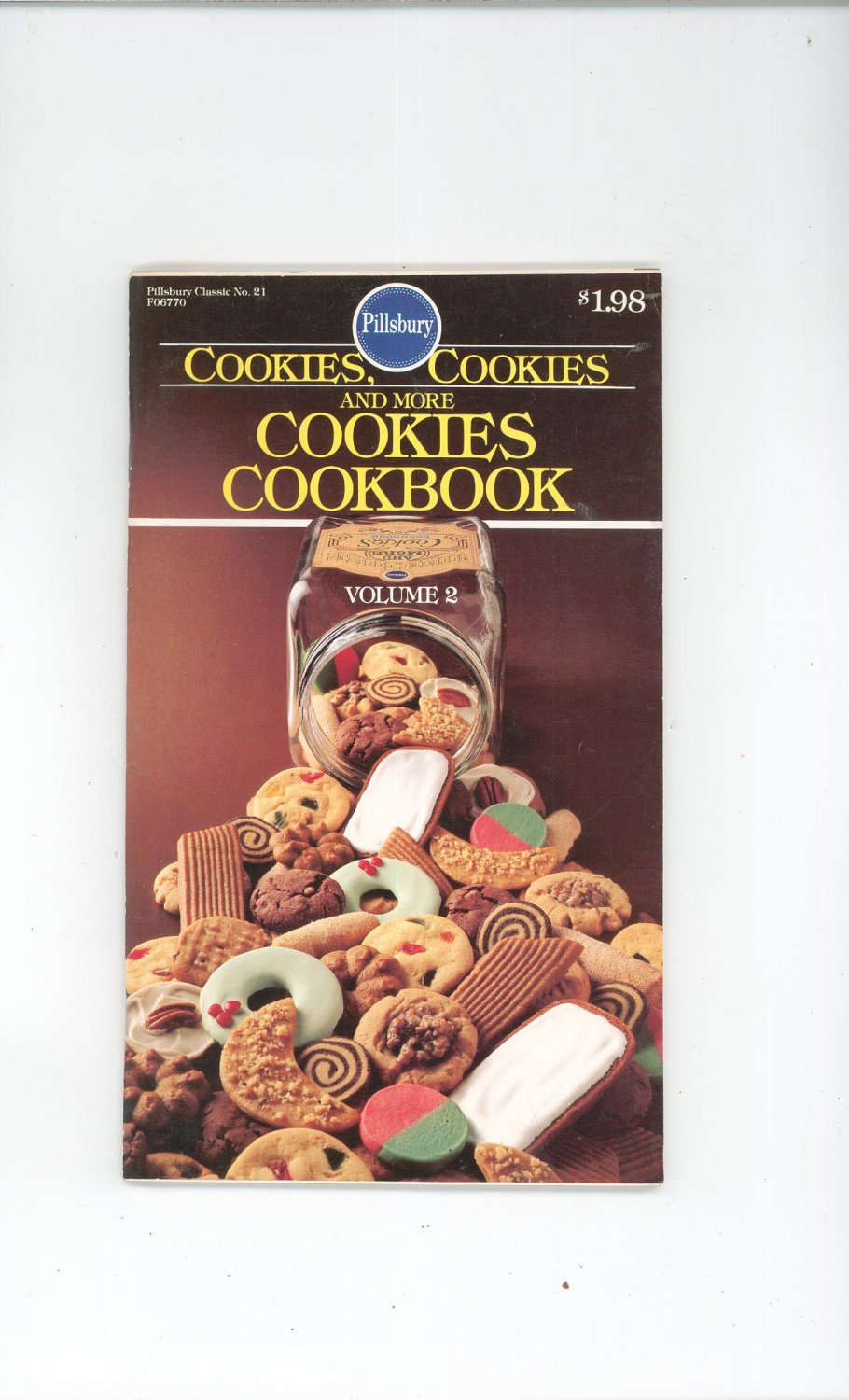 Pillsbury Cookies Cookies And More Cookies Cookbook Volume 2 Classic Number 21 1982