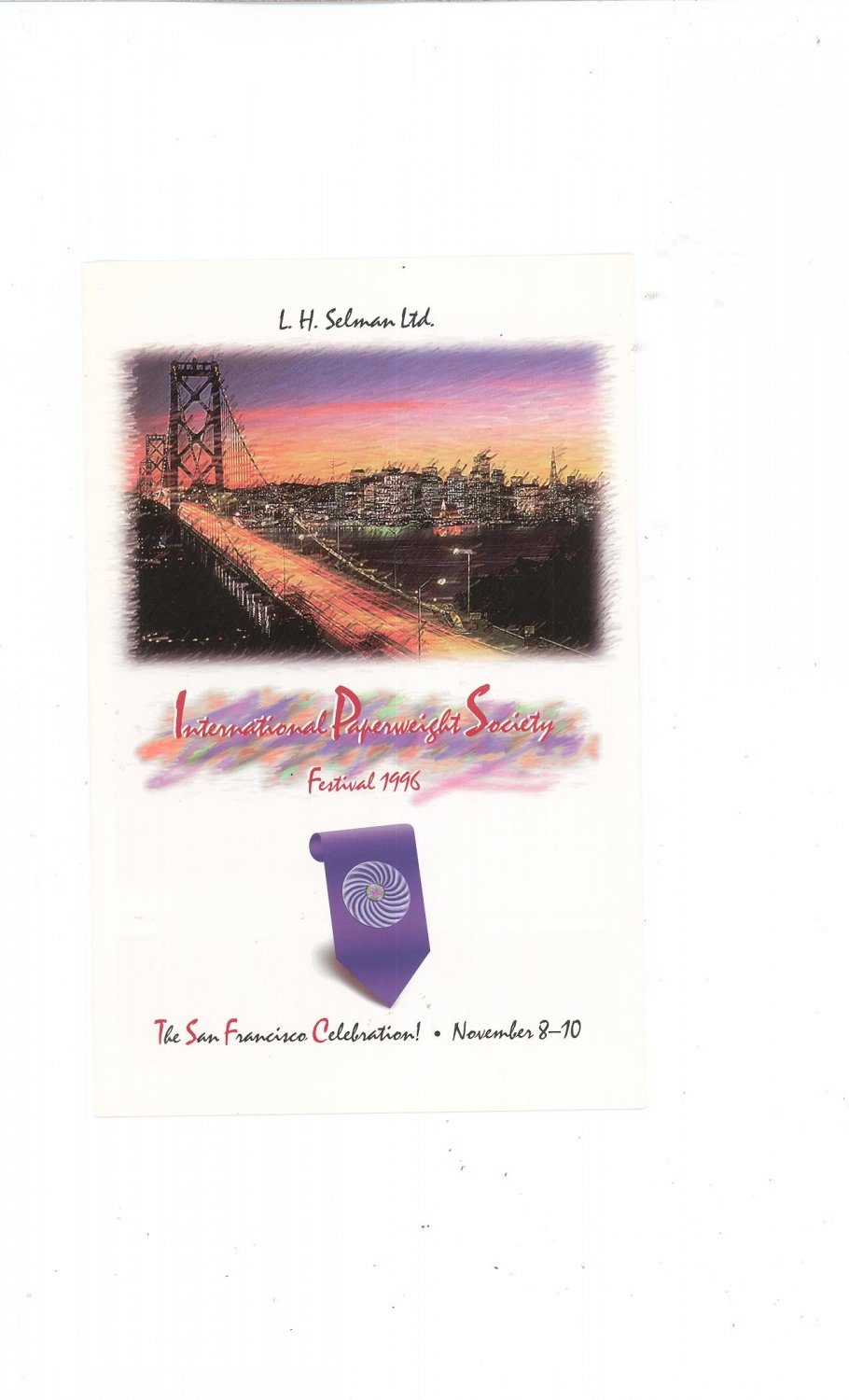 International Paperweight Society Festival 1996 Registration Form by L. H. Selman Ltd.