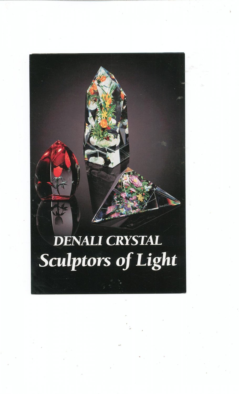 Denali Crystal Sculptors Of Light Catalog / Brochure by L. H. Selman Ltd. Paperweights