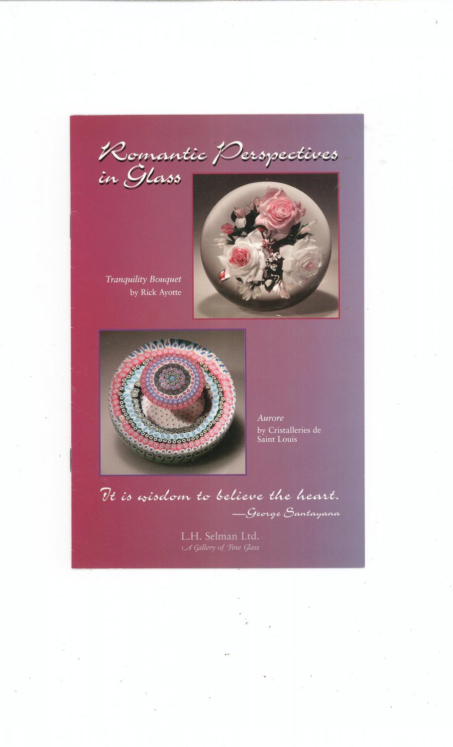 Romantic Perspecctives In Glass Catalog / Brochure by L. H. Selman Ltd. Paperweights