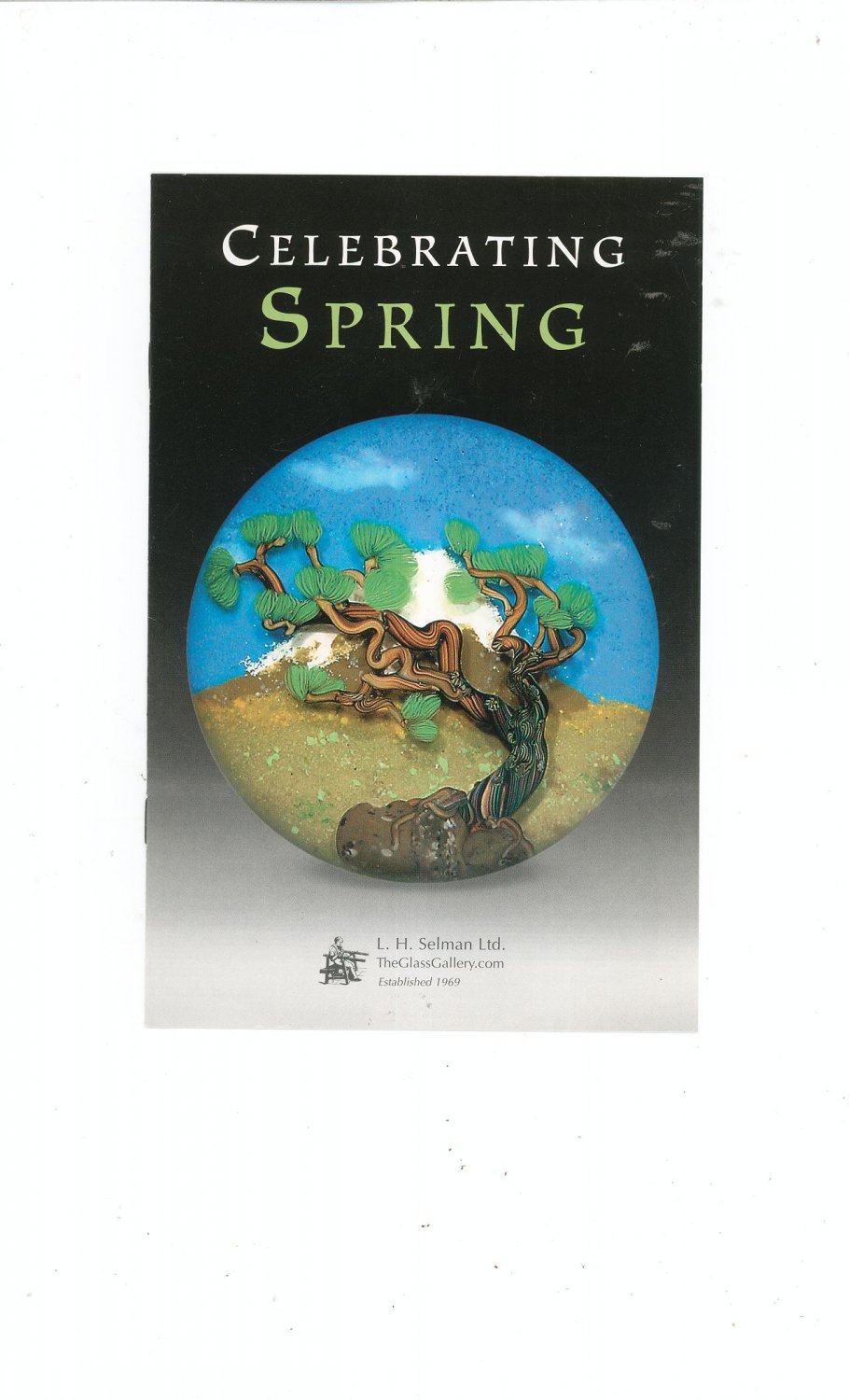 Celebrating Spring Catalog / Brochure by L. H. Selman Ltd. Paperweights