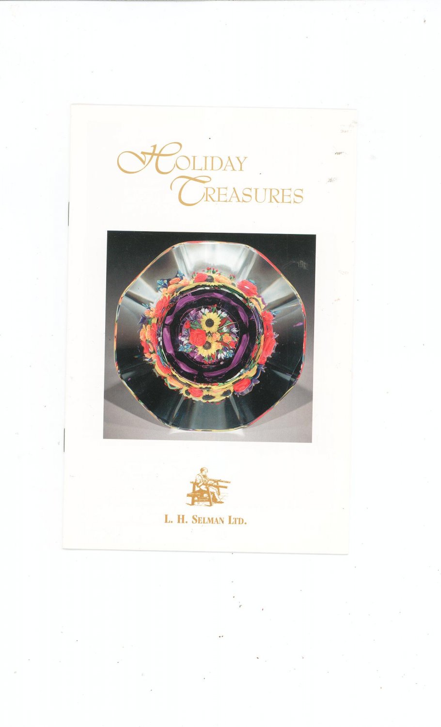 Holiday Treasures Catalog / Brochure by L. H. Selman Ltd. Paperweights Plus