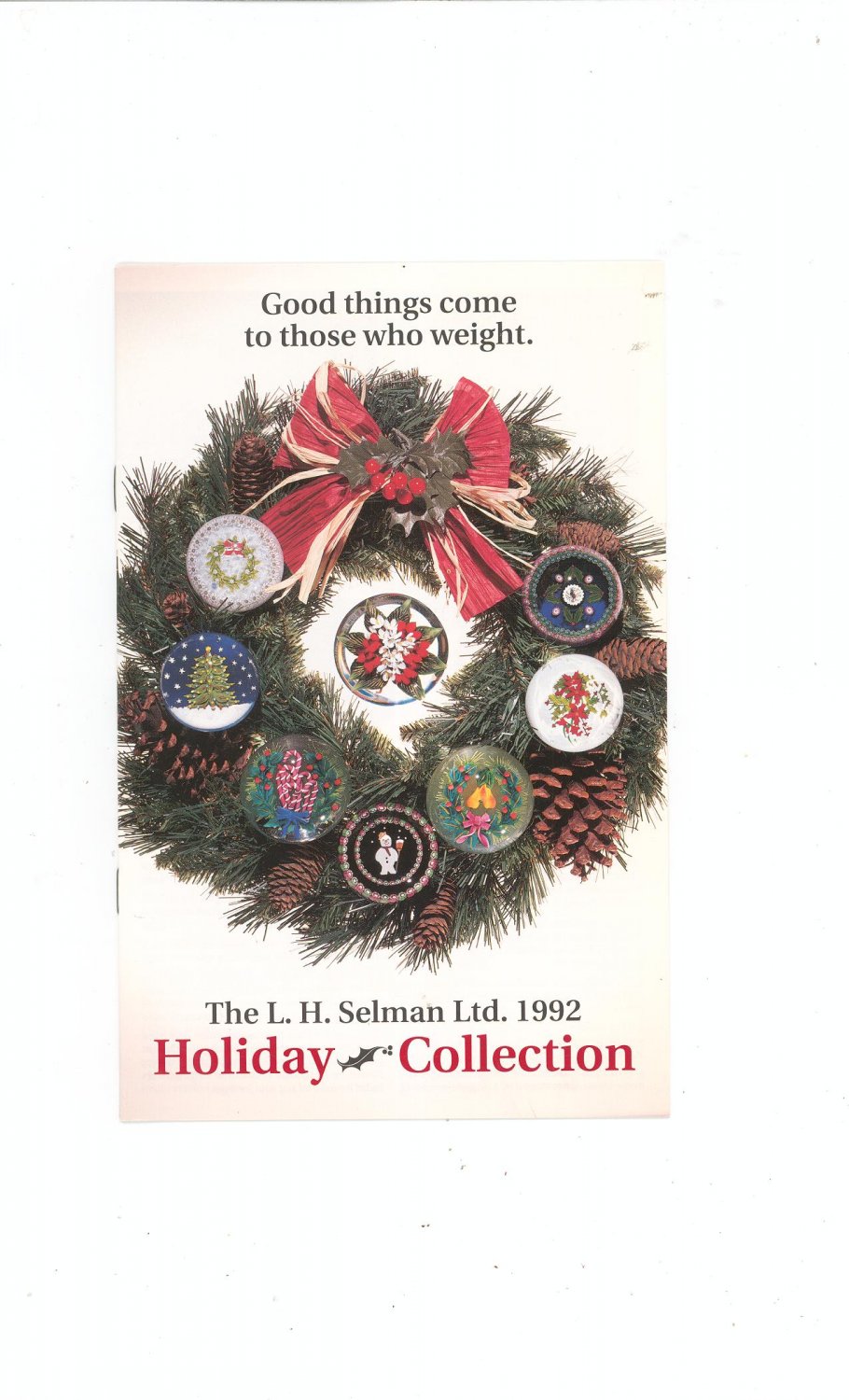 Holiday Collection 1992 Catalog / Brochure by L. H. Selman Ltd. Paperweights
