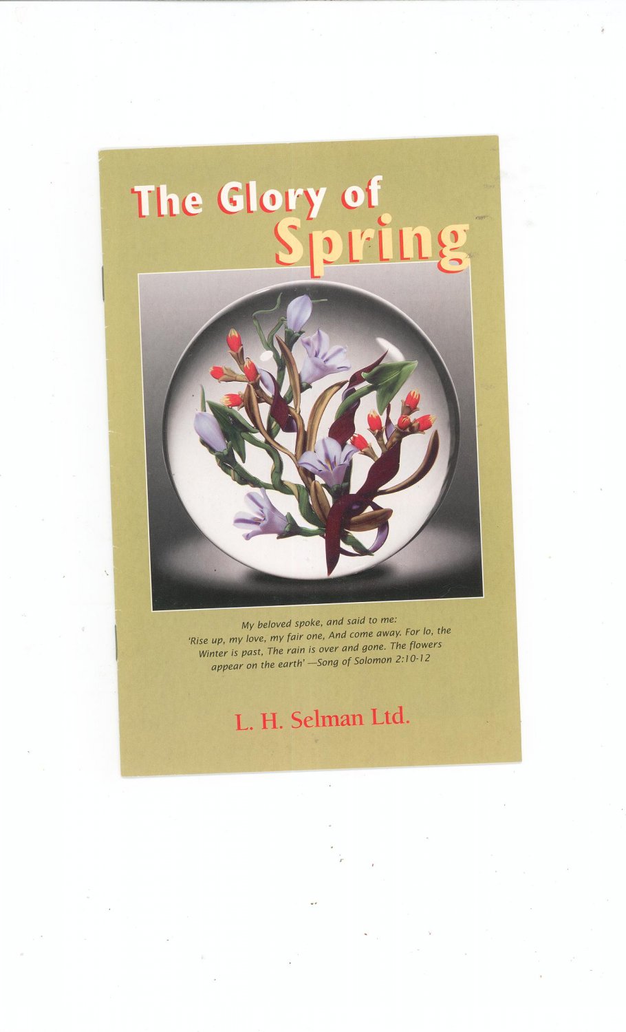 The Glory Of Spring Catalog / Brochure by L. H. Selman Ltd. Paperweights