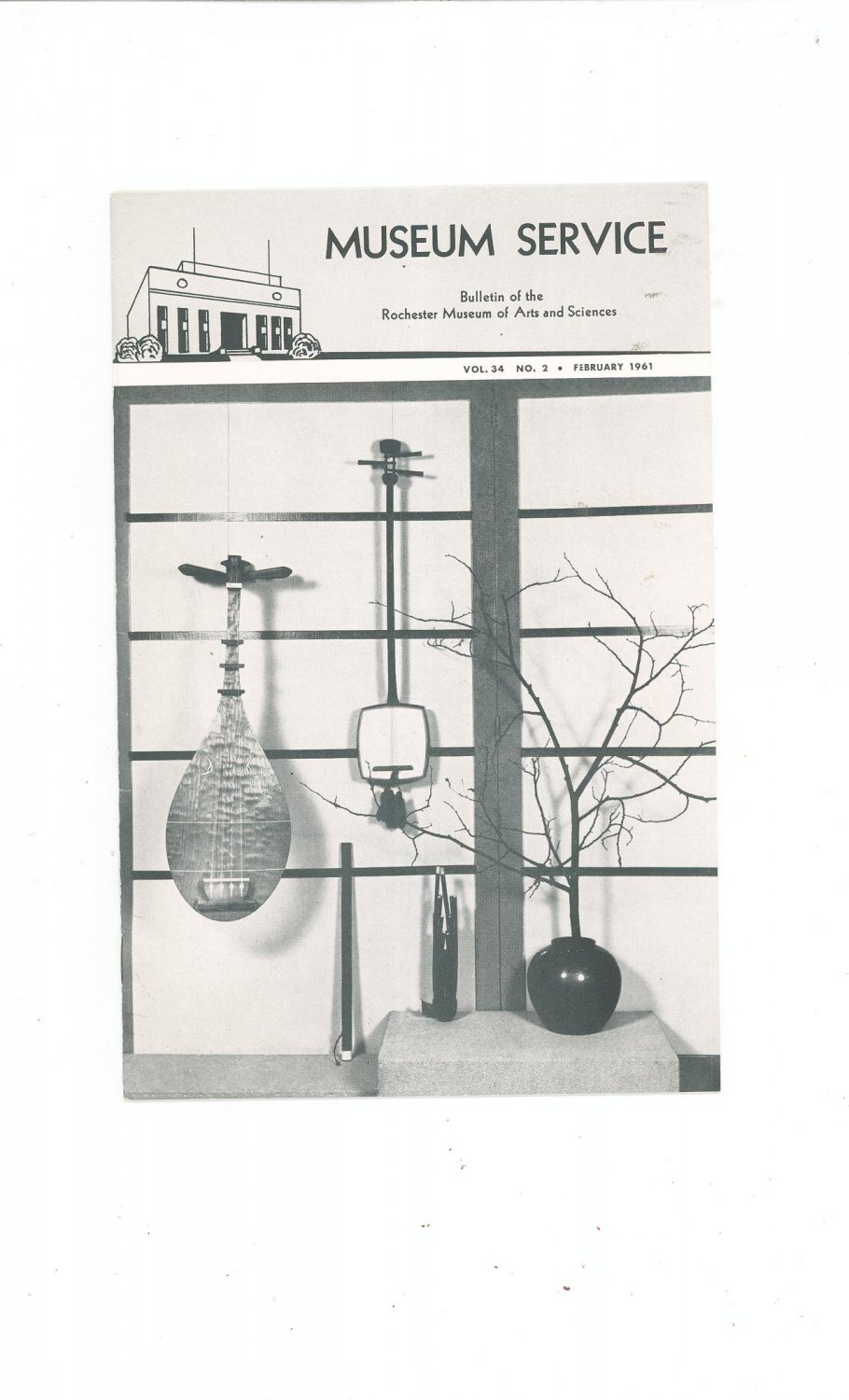 Vintage Museum Service Vol. 34 No. 2 February 1961 Rochester Arts & Science Bulletin
