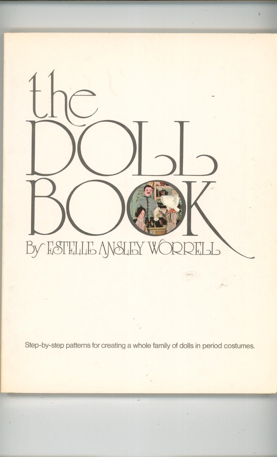 The Doll Book By Estelle Worrell 0442295553 Pattern