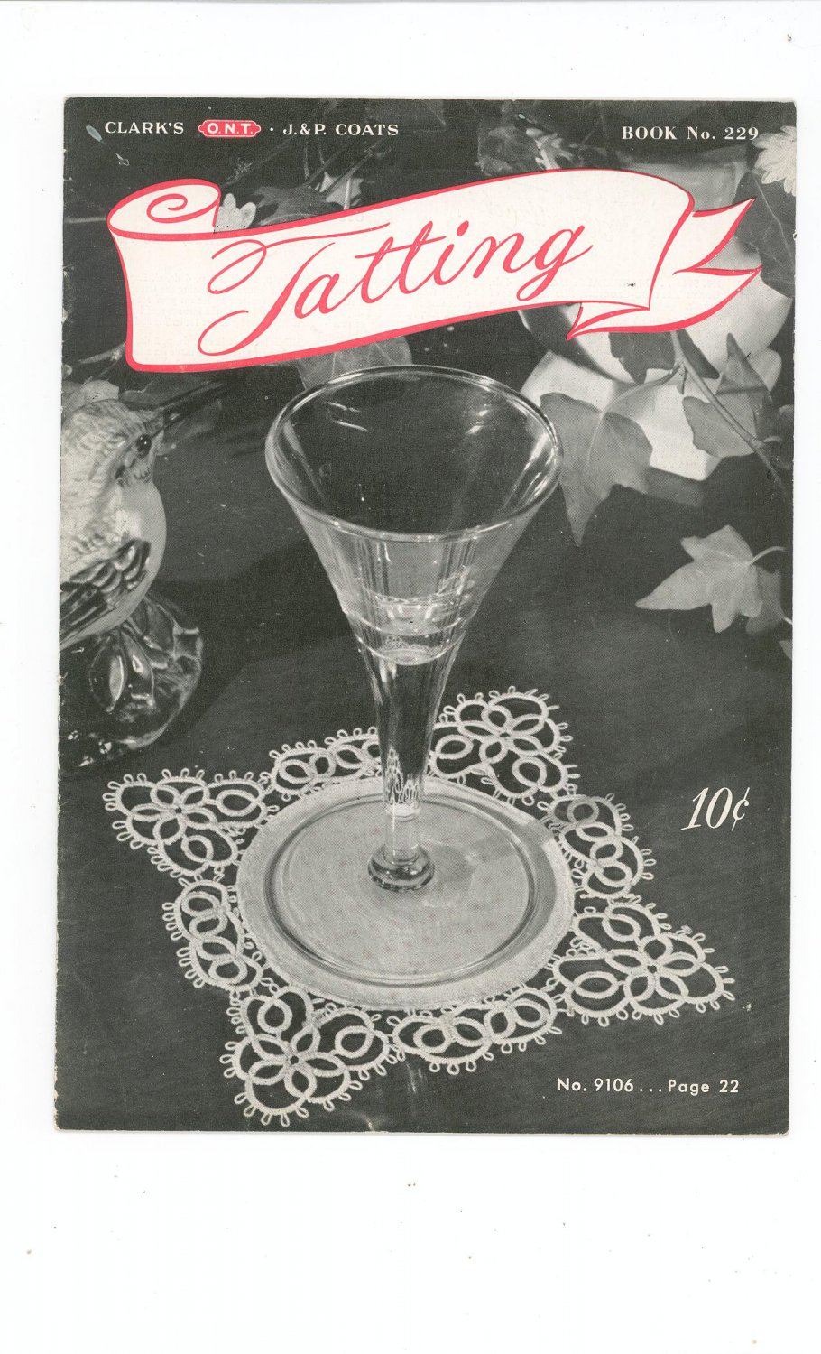 Tatting Book No. 229 Clarks O.N.T. J & P Coats Vintage 1946