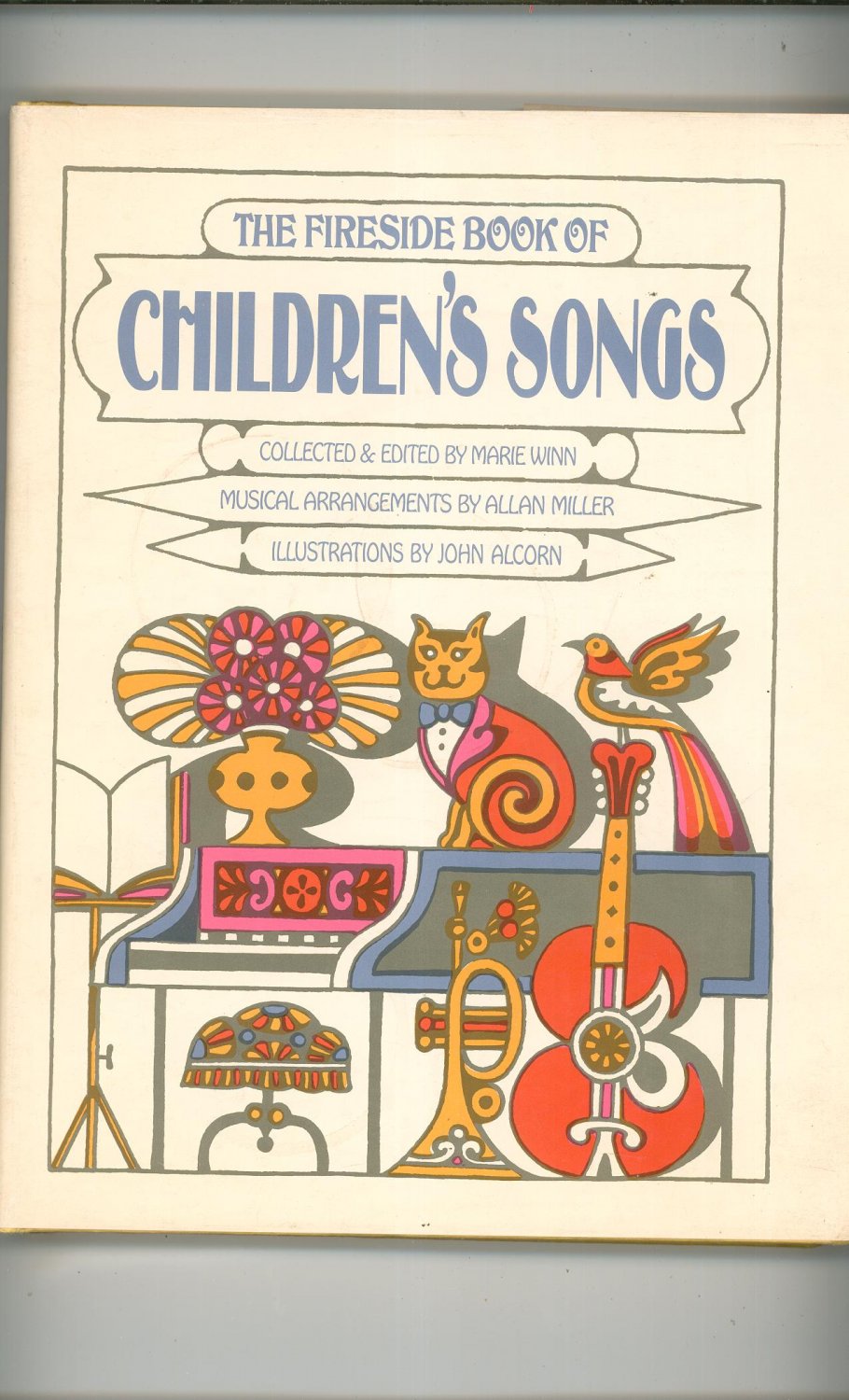 The Fireside Book Of Children's Songs Hard Cover Winn Miller Alcorn