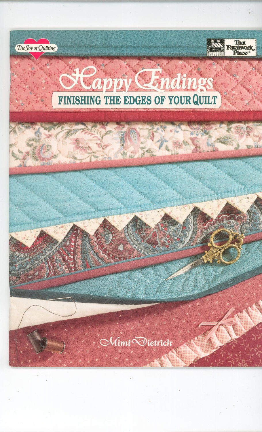 Happy Endings Finishing Edges By Mimi Dietrich 0943574447 That Patchwork Place