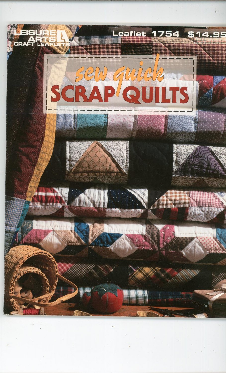 Sew Quick Scrap Quilts Leisure Arts 1754 1574860860
