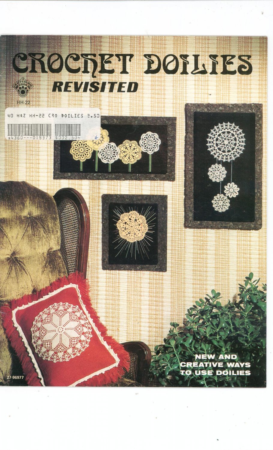 Crocket Doilies Revisited New And Creative Ways To Use Doilies Vintage 1977