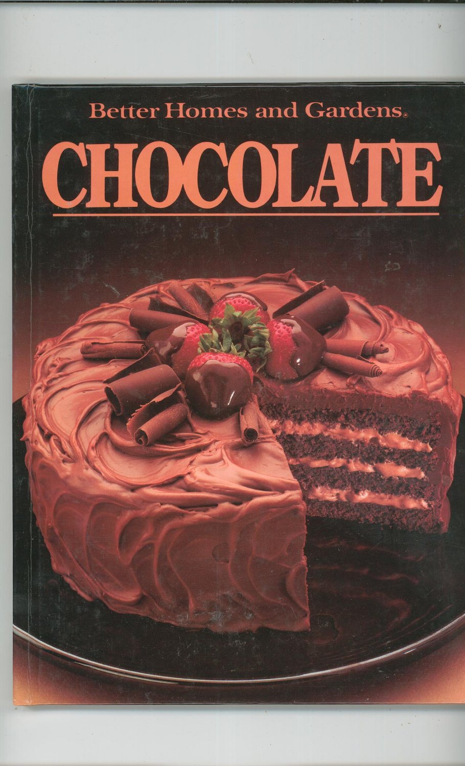 Better Homes And Gardens Chocolate Cookbook 0696013053