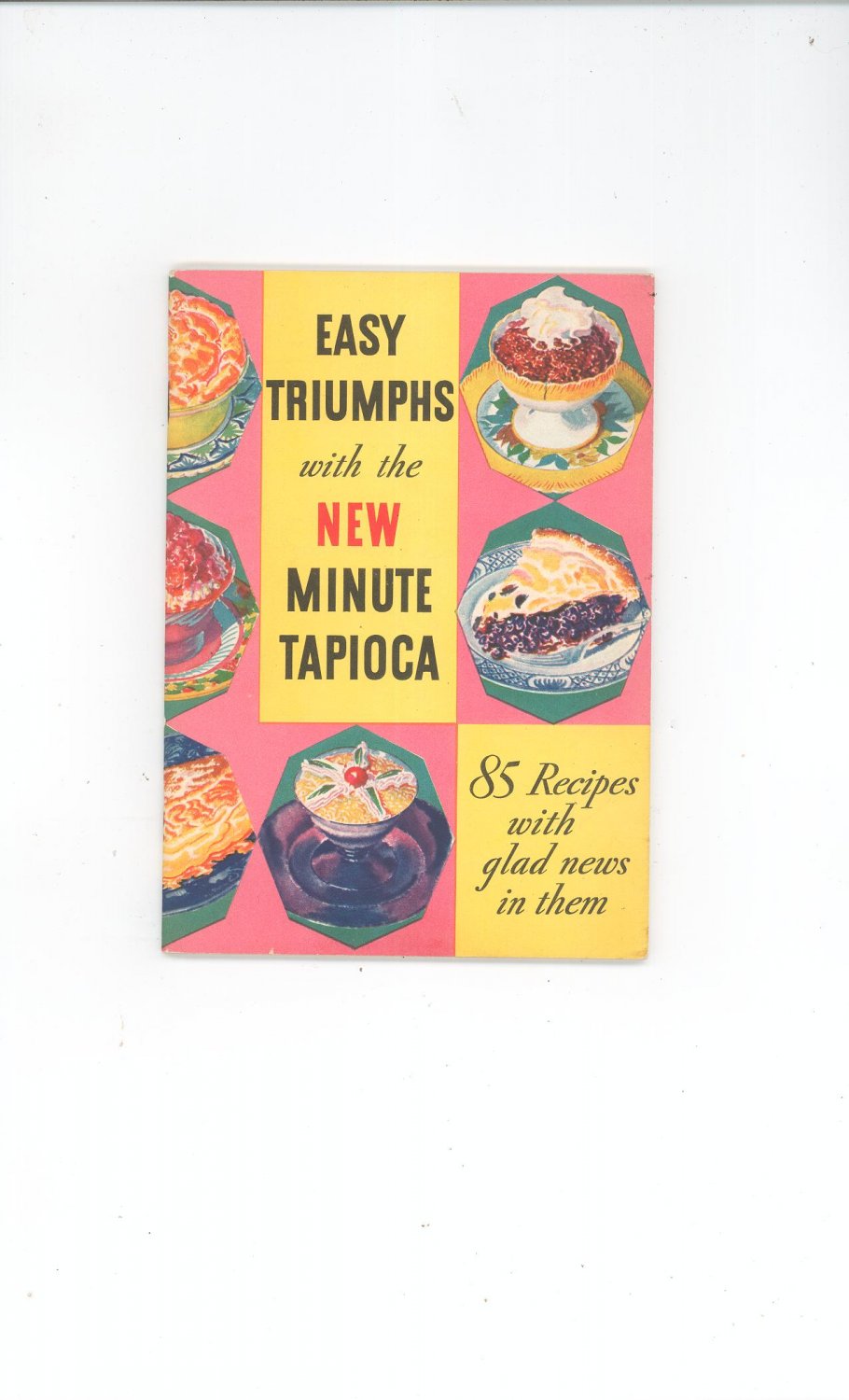 Vintage Easy Triumphs With New Minute Tapioca Recipe Book