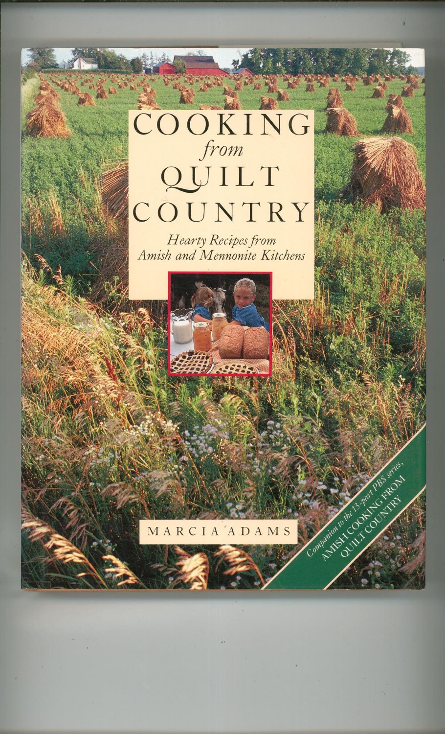 Cooking From Quilt Country Cookbook by Marcia Adams Mennonite & Amish 0517568136