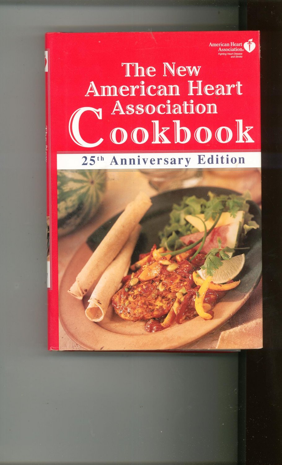 New American Heart Association Cookbook 25th Anniversary Edition 0812929543