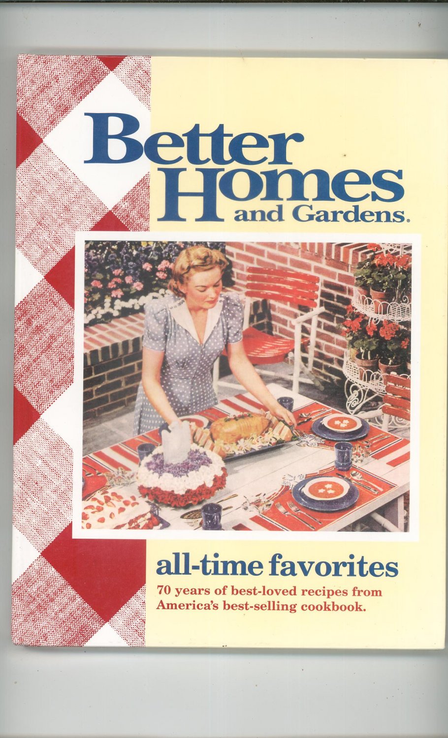 Better Homes And Gardens All Time Favorites Cookbook 0696211289 First Edition