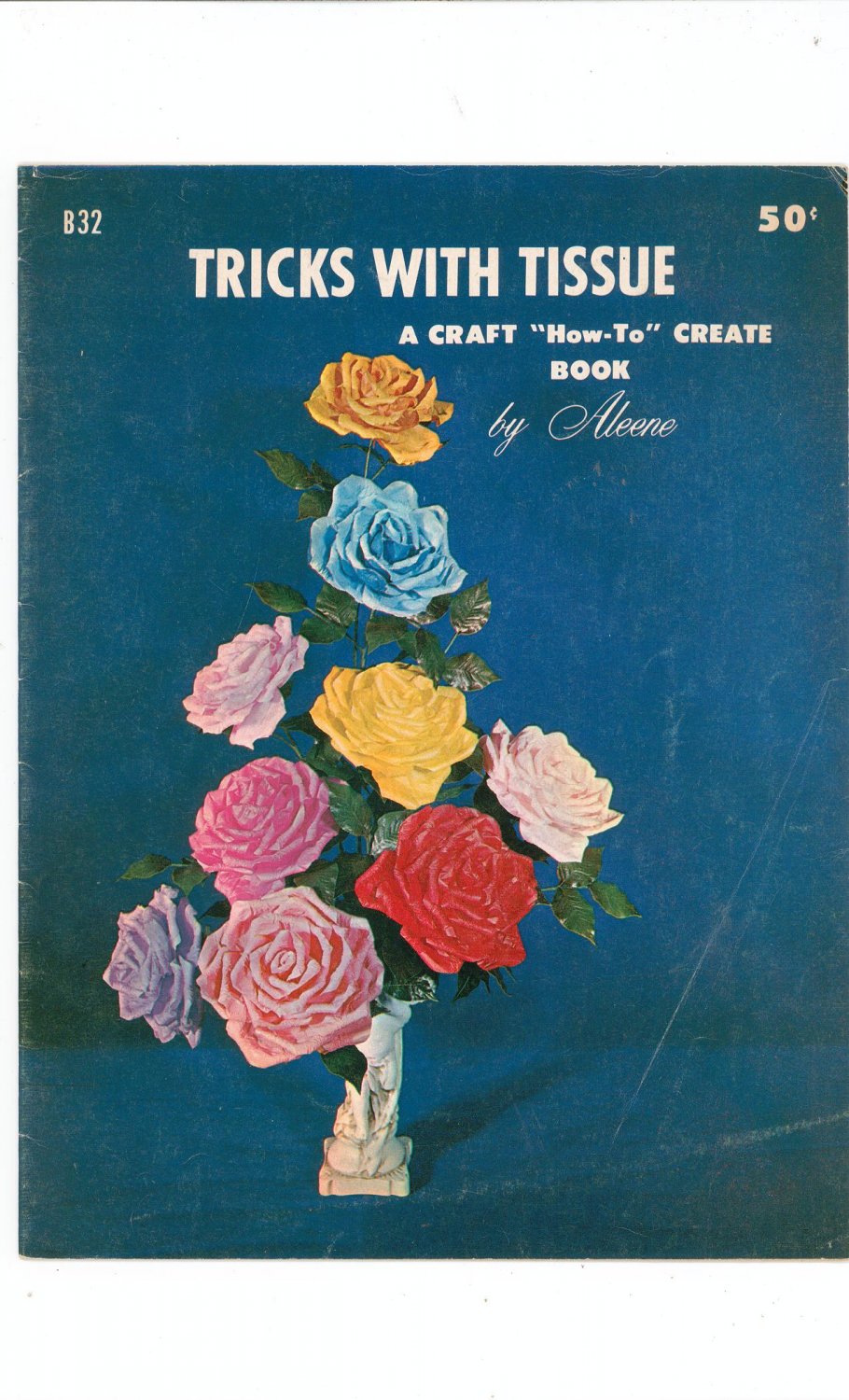 Vintage Tricks With Tissue By Aleene B32 Craft How To Create Book 1967