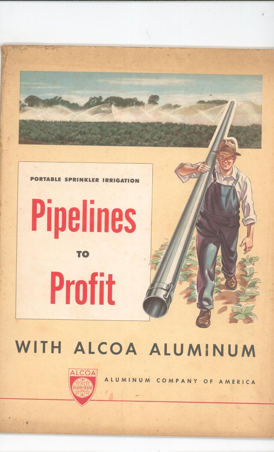 Vintage Catalog / Brochure Sprinkler Irrigation Pipelines To Profit Alcoa Aluminum 1950