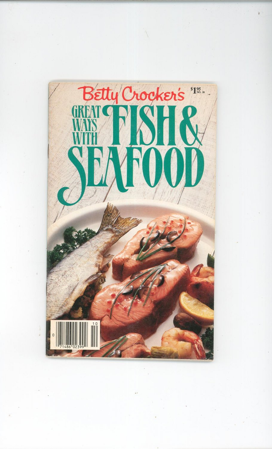 Betty Crocker's Great Ways With Fish & Seafood Cookbook 1985