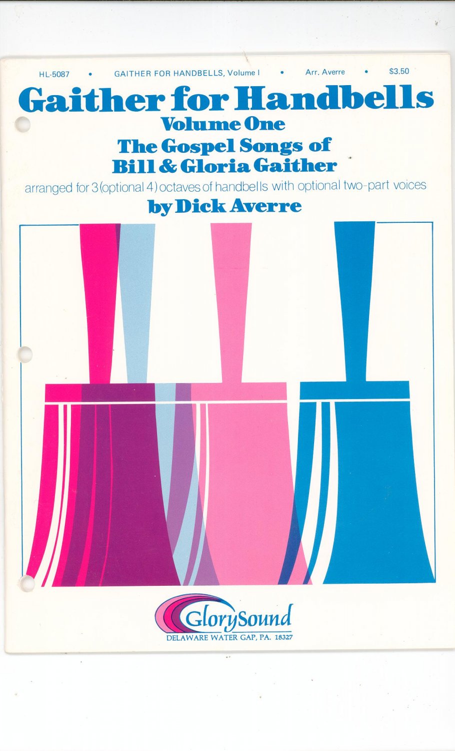 Gaither for Handbells Volume One With Choral Folder Gospel Dick Averre