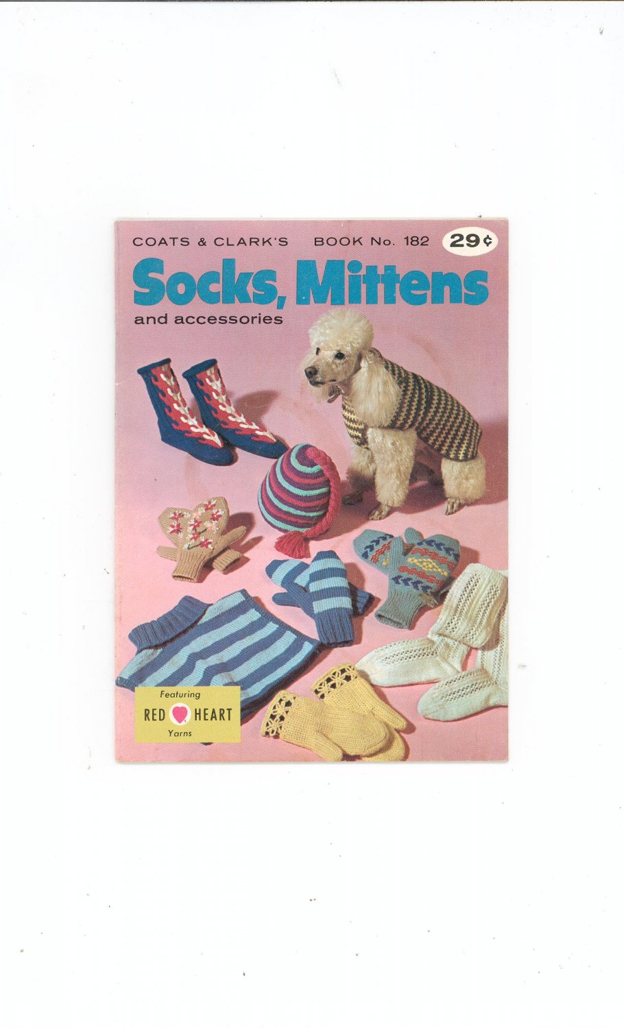 Vintage Coats & Clark's Book No. 182 Socks Mittens Accessories First Edition