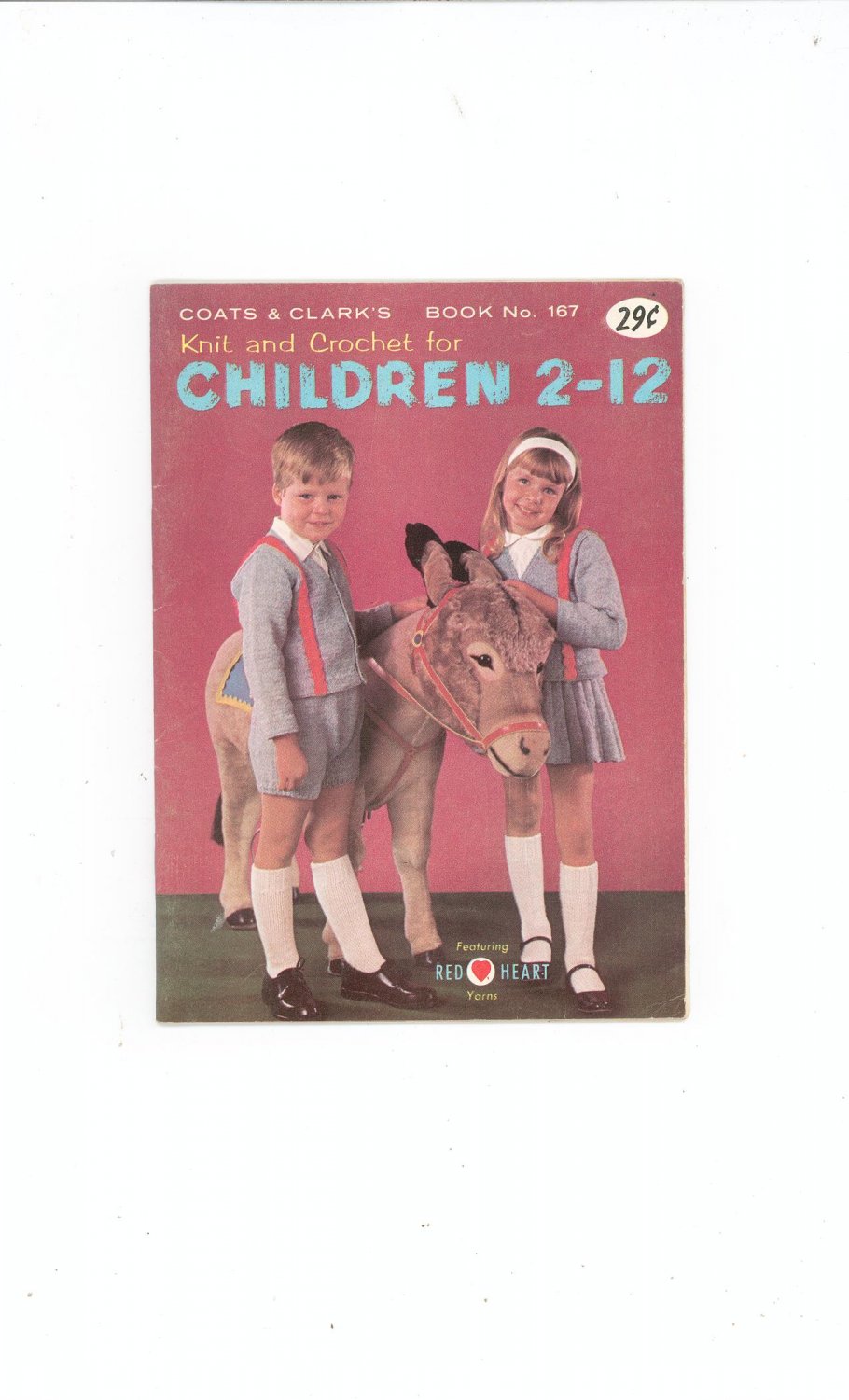 Vintage Coats & Clark's Book No. 167 Knit and Crochet for Children 2 - 12 First Edition