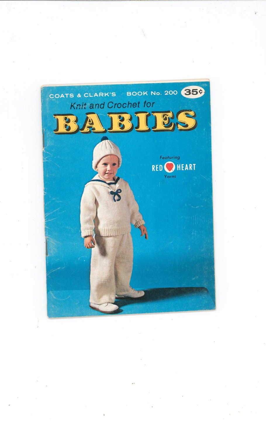 Vintage Coats & Clark's Book No. 200 Knit and crochet for Babies First Edition