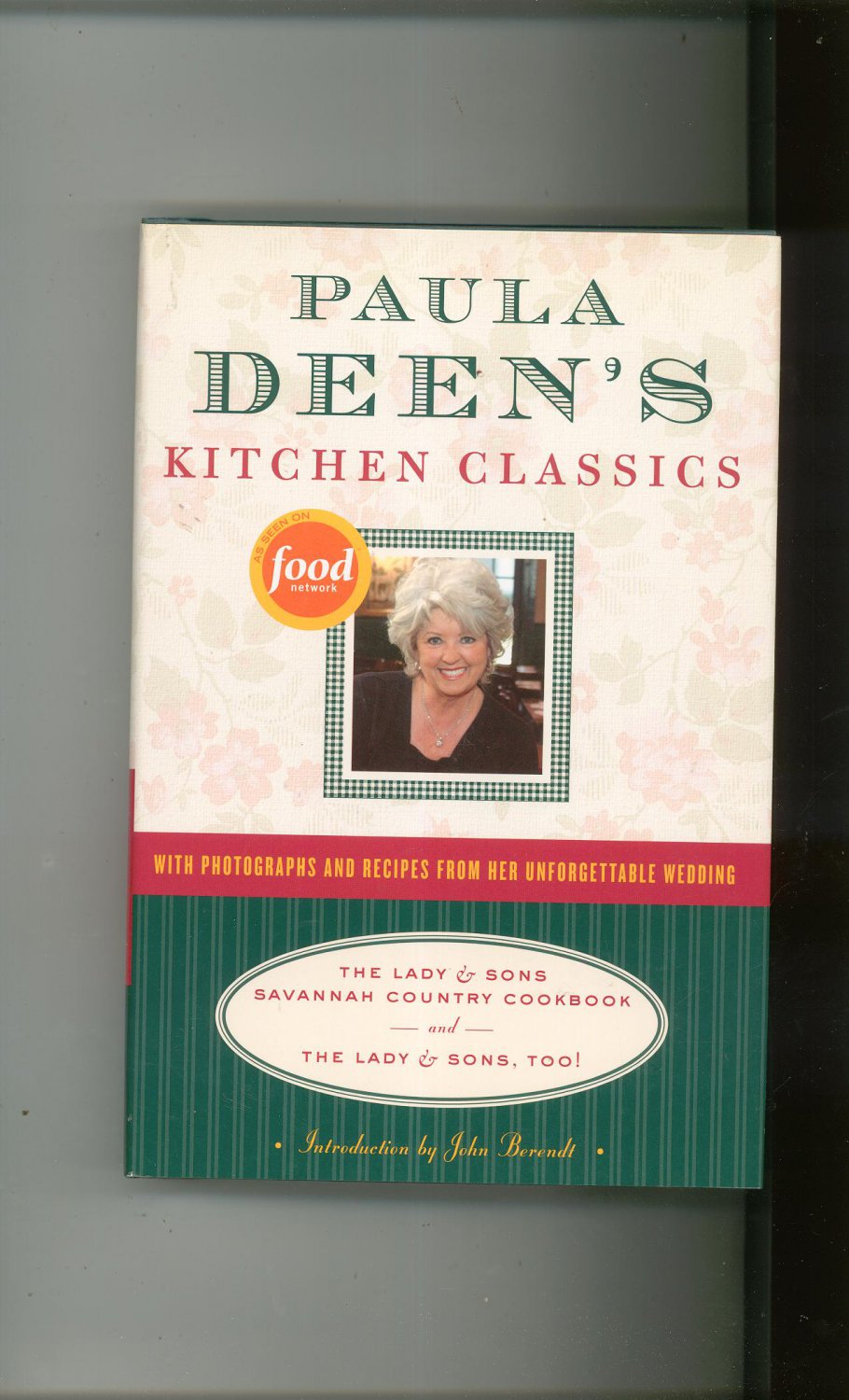 Paula Deen's Kitchen Classics Cookbook The Lady & Sons 1400064554 Hard ...