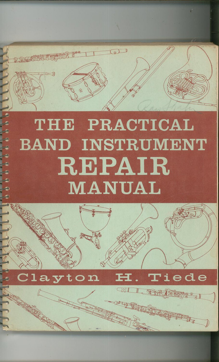 Band Instrument Repair Manual