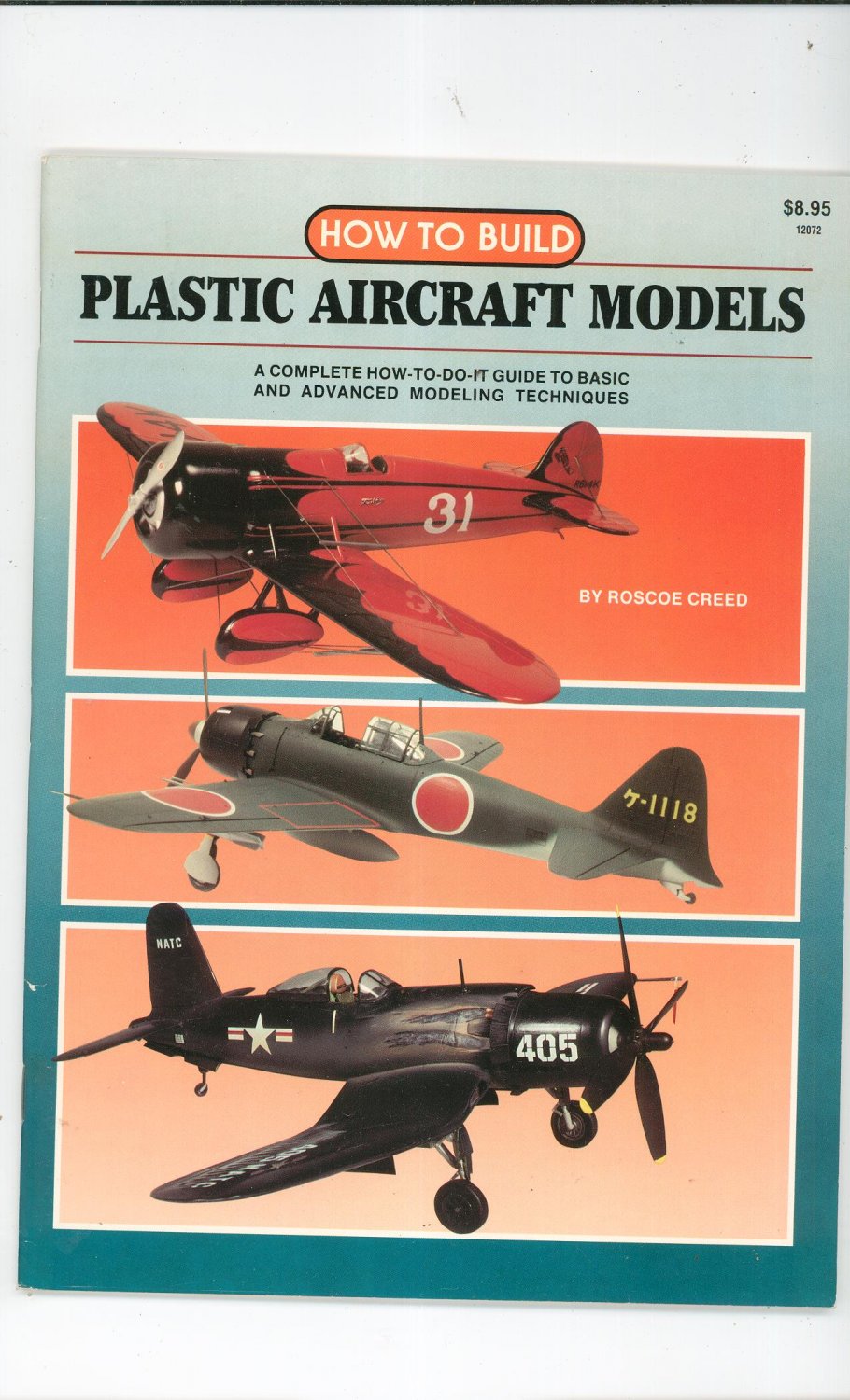 How To Build Plastic Aircraft Models By Roscoe Creed