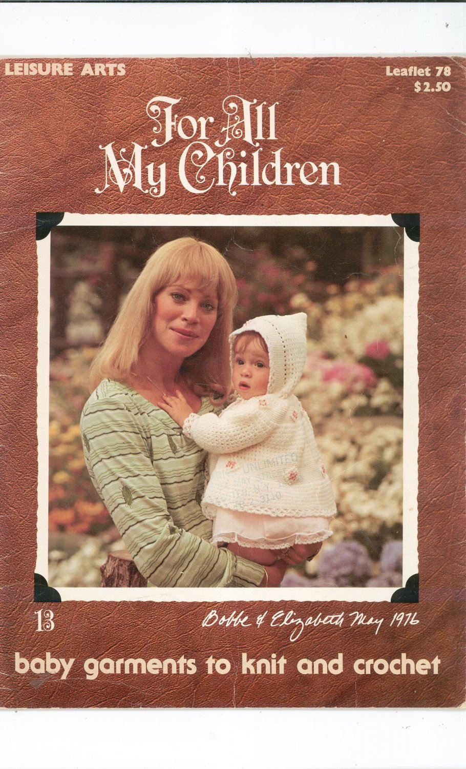 Leisure Arts For All My Children Baby Garments Knit & Crochet Leaflet 78 Vintage