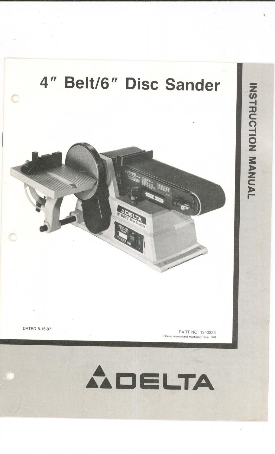 Delta 4 Inch Belt 6 Inch Disc Sander Owners Manual Plus Not PDF