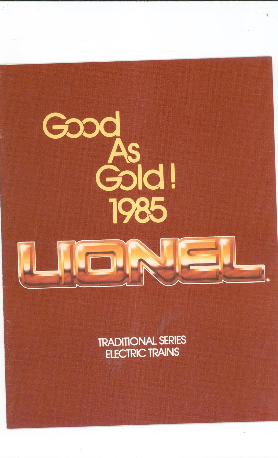 Vintage Lionel Traditional Series Trains Good As Gold Catalog 1985 Not PDF Free Shipping Offer