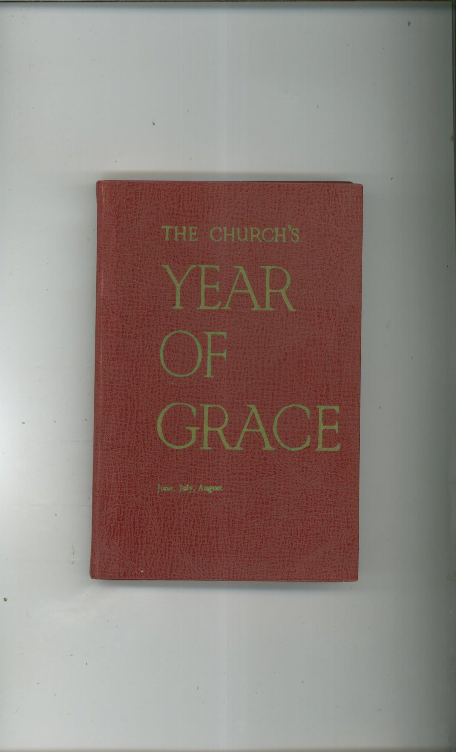 Vintage The Church's Year Of Grace June July August Volume IV Parsch Liturgical Press