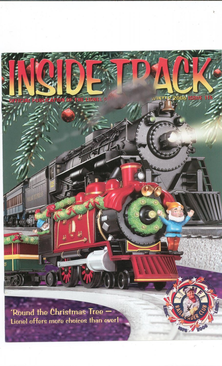 Lionel Railroader Club Inside Track Winter 2006 Issue 115 Not PDF Train