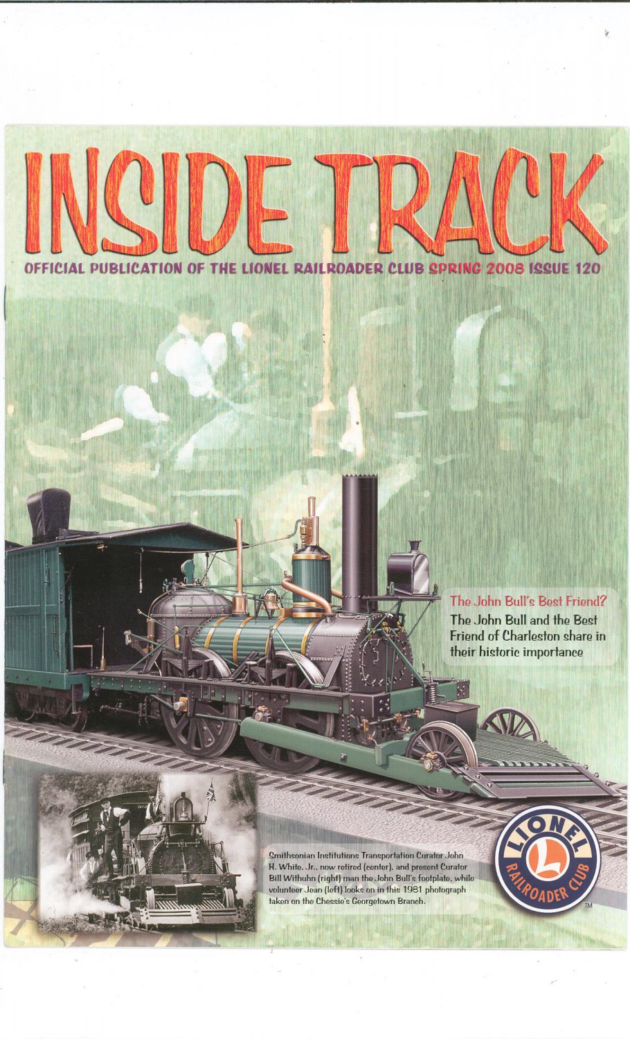 Lionel Railroader Club Inside Track Spring 2008 Issue 120 Not PDF Train