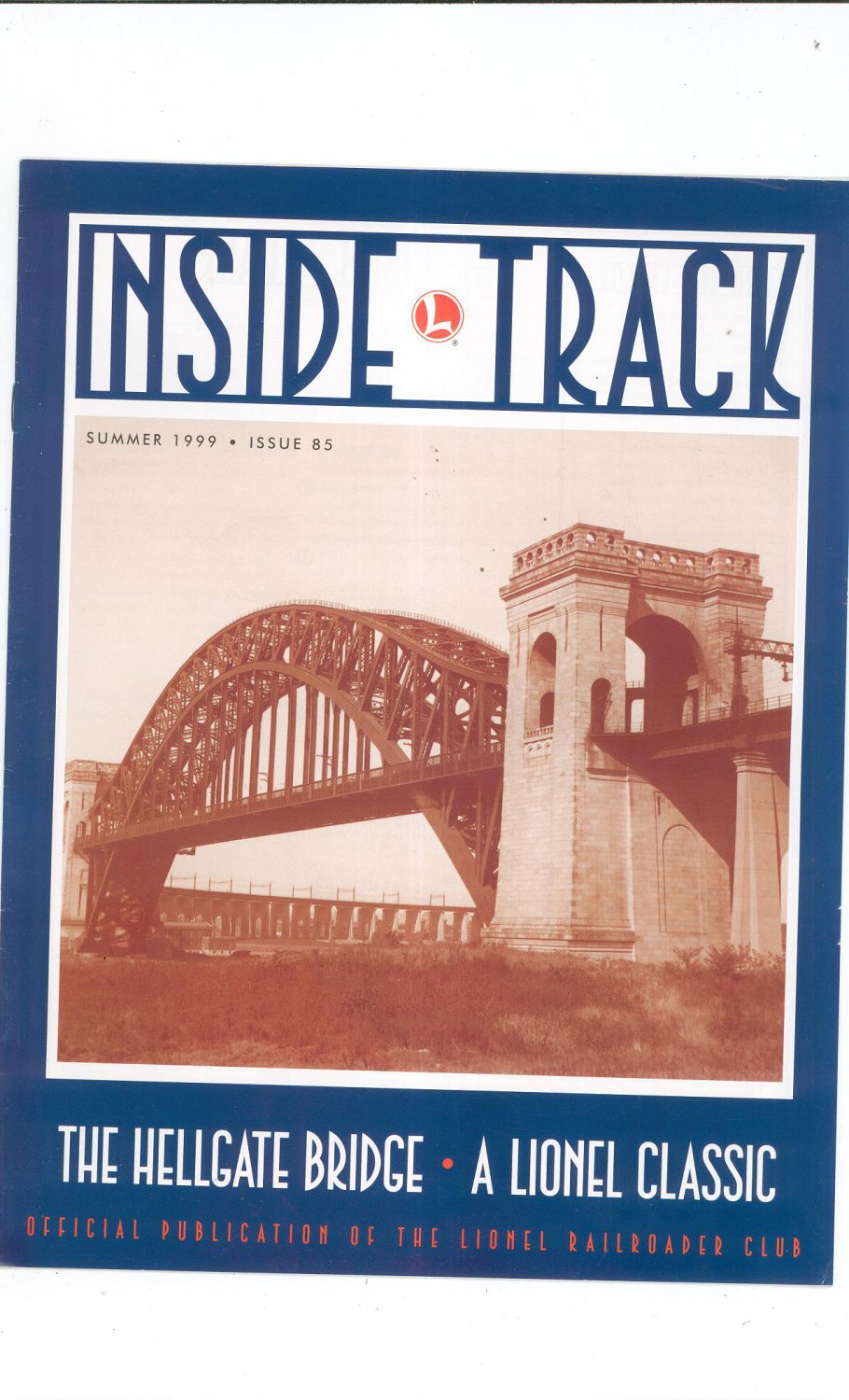 Lionel Railroader Club Inside Track Summer 1999 Issue 85 Not PDF Train Free Shipping Offer