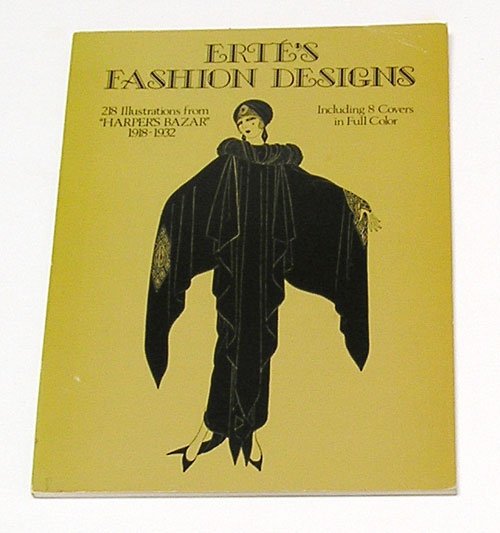 Erte's Fashion Designs: 218 illustrations "Harper's bazar,"