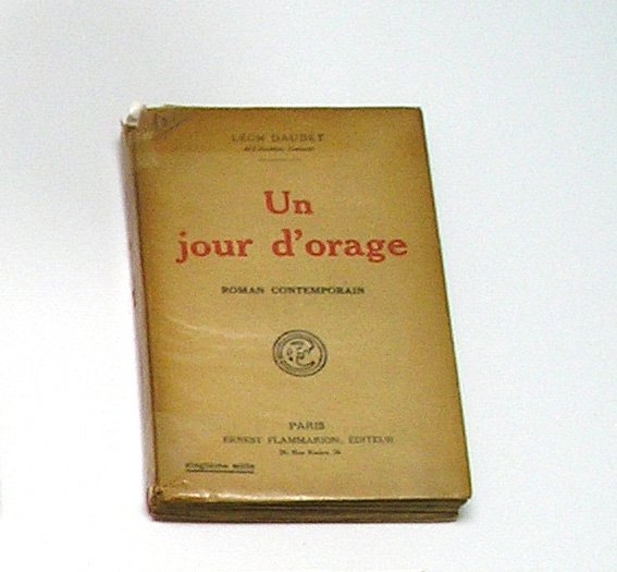 Un jour d'orage, by Leon Daudet, Text in French, Softcover